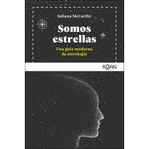 SOMOS ESTRELLAS | 9788494913464 | MCCARTHY, JULIANA | Llibreria Online de Banyoles | Comprar llibres en català i castellà online