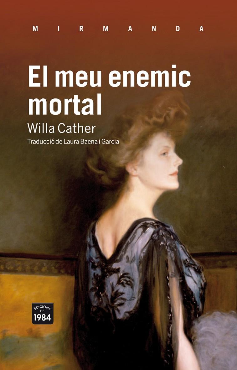 MEU ENEMIC MORTAL, EL | 9788492440849 | CATHER, WILLA | Llibreria Online de Banyoles | Comprar llibres en català i castellà online
