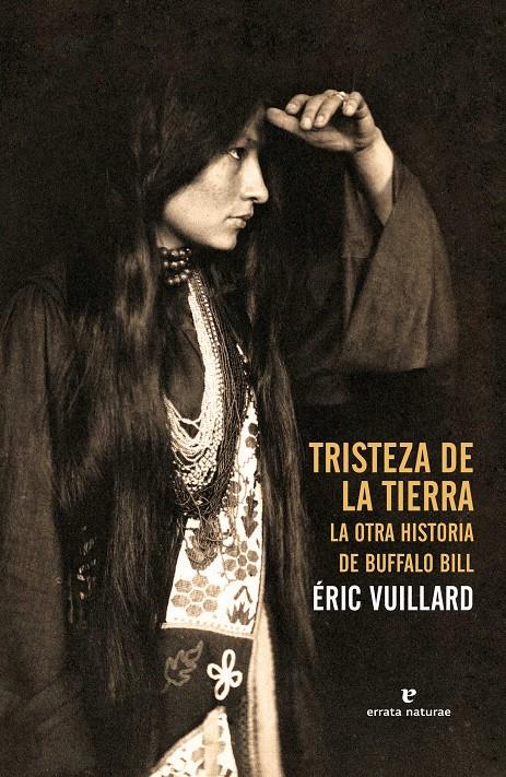 TRISTEZA DE LA TIERRA | 9788415217961 | VUILLARD, ÉRIC | Llibreria Online de Banyoles | Comprar llibres en català i castellà online