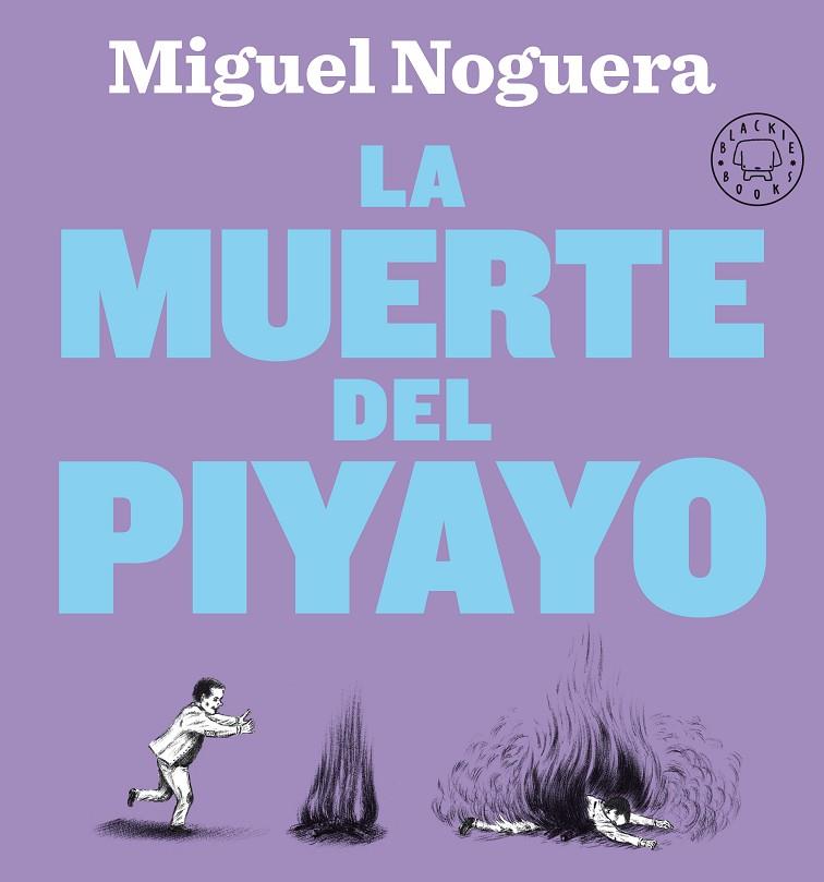 LA MUERTE DEL PIYAYO | 9788418187810 | NOGUERA, MIGUEL | Llibreria Online de Banyoles | Comprar llibres en català i castellà online