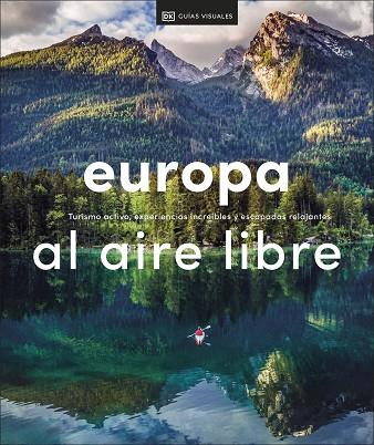 EUROPA AL AIRE LIBRE | 9780241559789 | DK, | Llibreria Online de Banyoles | Comprar llibres en català i castellà online