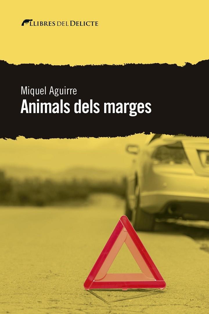 ANIMALS DELS MARGES | 9788494936166 | AGUIRRE, MIQUEL | Llibreria Online de Banyoles | Comprar llibres en català i castellà online