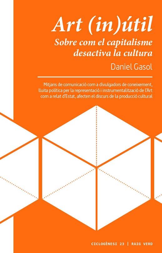 ART (IN)ÚTIL | 9788417925116 | GASOL, DANIEL | Llibreria Online de Banyoles | Comprar llibres en català i castellà online