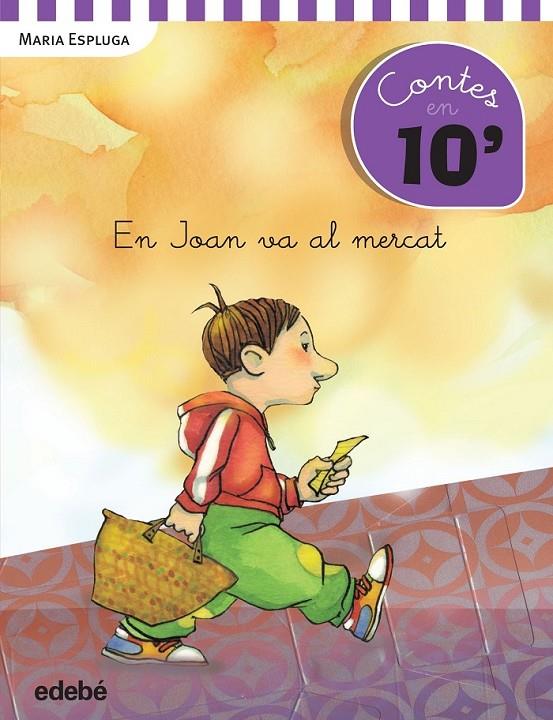 JOAN VA AL MERCAT, EN | 9788468319940 | ESPLUGA, MARIA | Llibreria Online de Banyoles | Comprar llibres en català i castellà online