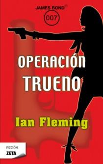 OPERACION TRUENO | 9788498724936 | FLEMING, IAN | Llibreria Online de Banyoles | Comprar llibres en català i castellà online