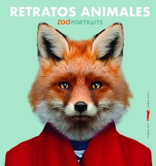 RETRATOS ANIMALES | 9788494990168 | PORTRAITS, ZOO | Llibreria Online de Banyoles | Comprar llibres en català i castellà online