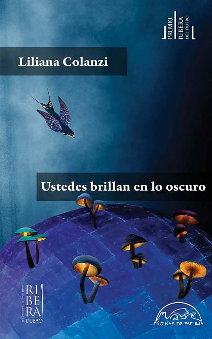 USTEDES BRILLAN EN LO OSCURO | 9788483933145 | COLANZI, LILIANA | Llibreria Online de Banyoles | Comprar llibres en català i castellà online