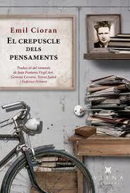 CREPUSCLE DELS PENSAMENTS, EL | 9788483309452 | CIORAN, EMIL | Llibreria Online de Banyoles | Comprar llibres en català i castellà online