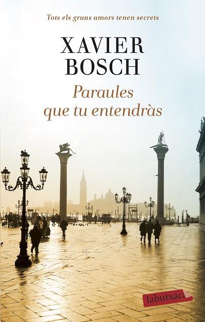 PARAULES QUE TU ENTENDRÀS | 9788418572104 | BOSCH, XAVIER | Llibreria Online de Banyoles | Comprar llibres en català i castellà online