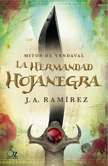 HERMANDAD HOJANEGRA, LA | 9788494112300 | RAMÍREZ MORENO, JOSE ANTONIO | Llibreria Online de Banyoles | Comprar llibres en català i castellà online