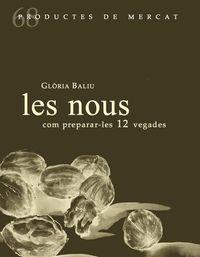 NOUS, LES | 9788412171792 | BALIU, GLÒRIA | Llibreria Online de Banyoles | Comprar llibres en català i castellà online