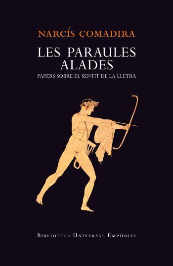 PARAULES ALADES, LES | 9788497877299 | COMADIRA, NARCÍS | Llibreria Online de Banyoles | Comprar llibres en català i castellà online