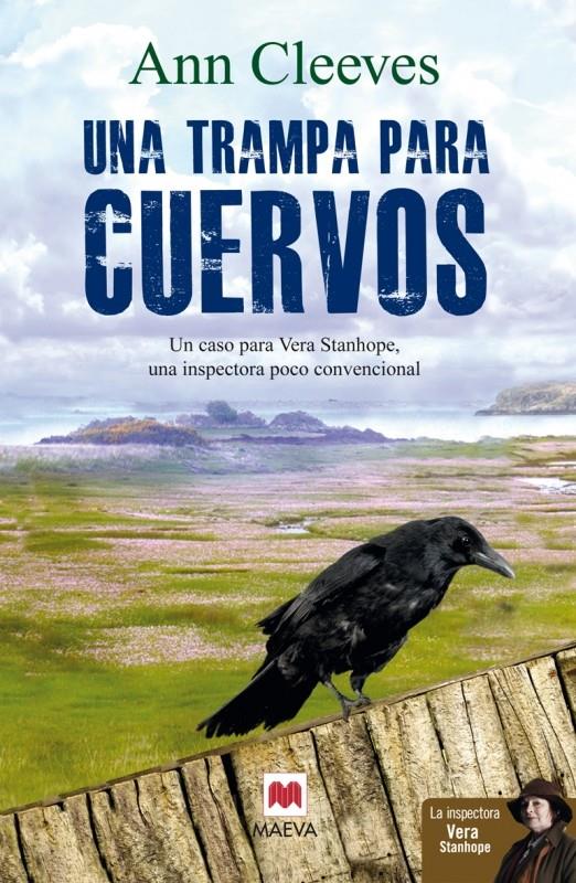UNA TRAMPA PARA CUERVOS | 9788415893394 | CLEEVES, ANN | Llibreria Online de Banyoles | Comprar llibres en català i castellà online