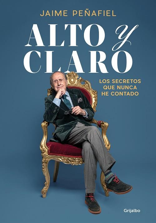 ALTO Y CLARO | 9788418055546 | PEÑAFIEL, JAIME | Llibreria Online de Banyoles | Comprar llibres en català i castellà online
