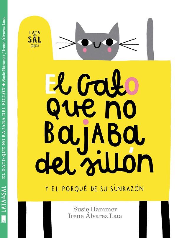 EL GATO QUE NO BAJABA DEL SILLÓN | 9788494665073 | ÁLVAREZ LATA, IRENE | Llibreria Online de Banyoles | Comprar llibres en català i castellà online