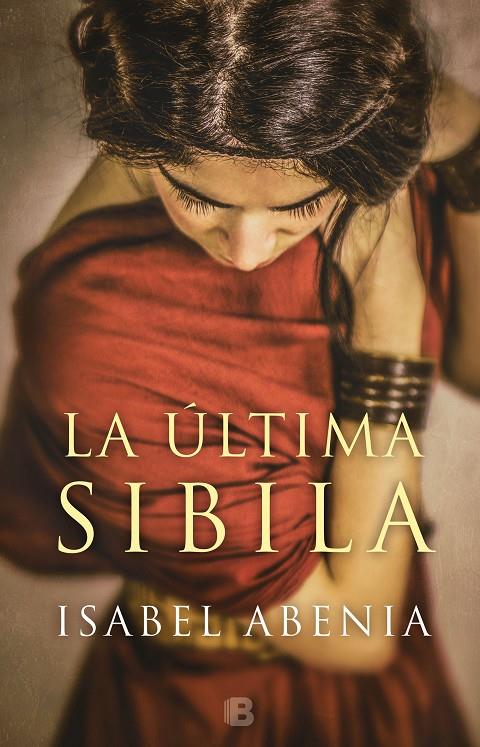 LA ÚLTIMA SIBILA | 9788466663977 | ABENIA, ISABEL | Llibreria Online de Banyoles | Comprar llibres en català i castellà online
