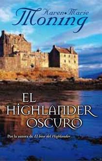 HIGHLANDER OSCURO, EL | 9788498723458 | MONING, KAREN MARIE | Llibreria Online de Banyoles | Comprar llibres en català i castellà online