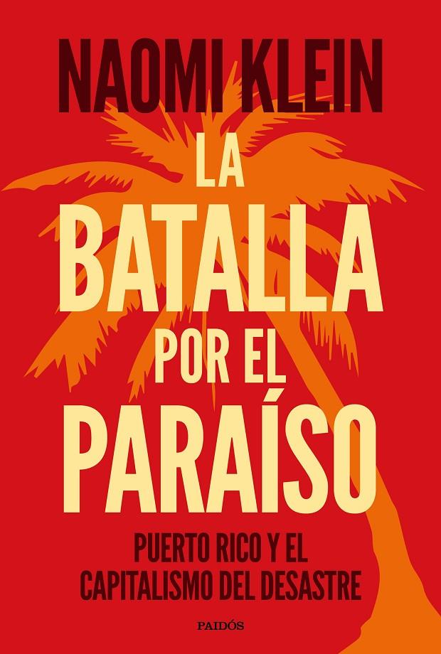 BATALLA POR EL PARAÍSO, LA | 9788449335389 | KLEIN, NAOMI | Llibreria Online de Banyoles | Comprar llibres en català i castellà online