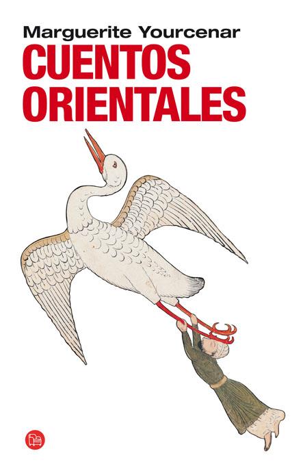 CUENTOS ORIENTALES   FG | 9788466321662 | YOURCENAR, MARGUERITE | Llibreria Online de Banyoles | Comprar llibres en català i castellà online