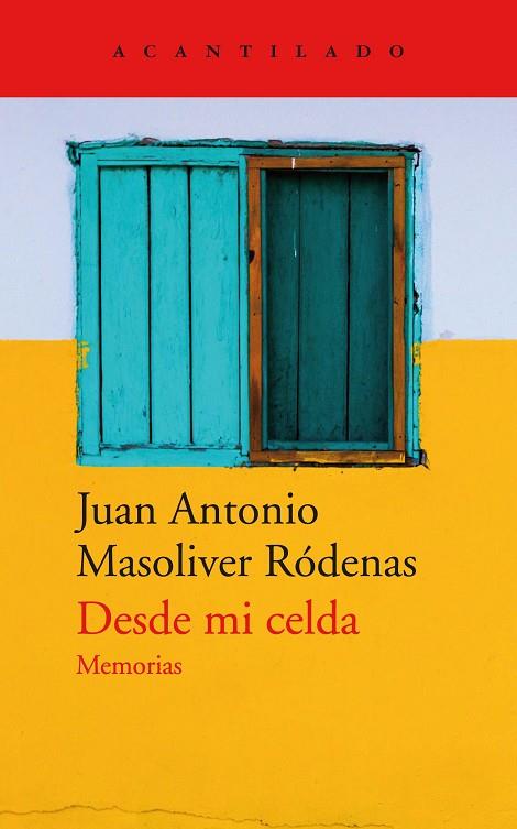 DESDE MI CELDA | 9788417346669 | MASOLIVER RÓDENAS, JUAN ANTONIO | Llibreria Online de Banyoles | Comprar llibres en català i castellà online