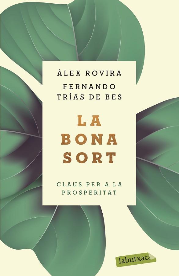 LA BONA SORT | 9788417423384 | TRÍAS DE BES, FERNANDO/ROVIRA, ÁLEX | Llibreria Online de Banyoles | Comprar llibres en català i castellà online