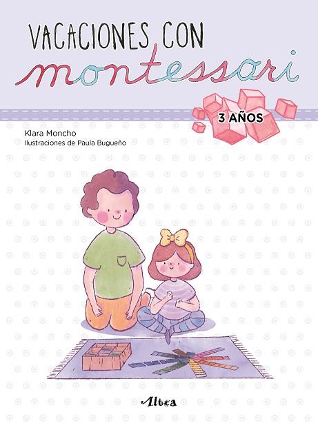 VACACIONES CON MONTESSORI - 3 AÑOS | 9788448855239 | MONCHO, KLARA/BUGUEÑO, PAULA | Llibreria Online de Banyoles | Comprar llibres en català i castellà online