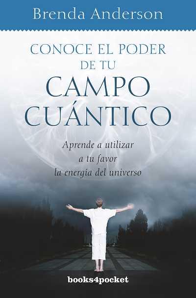 CONOCE EL PODER DE TU CAMPO CUÁNTICO | 9788415139669 | ANDERSON, BRENDA | Llibreria Online de Banyoles | Comprar llibres en català i castellà online