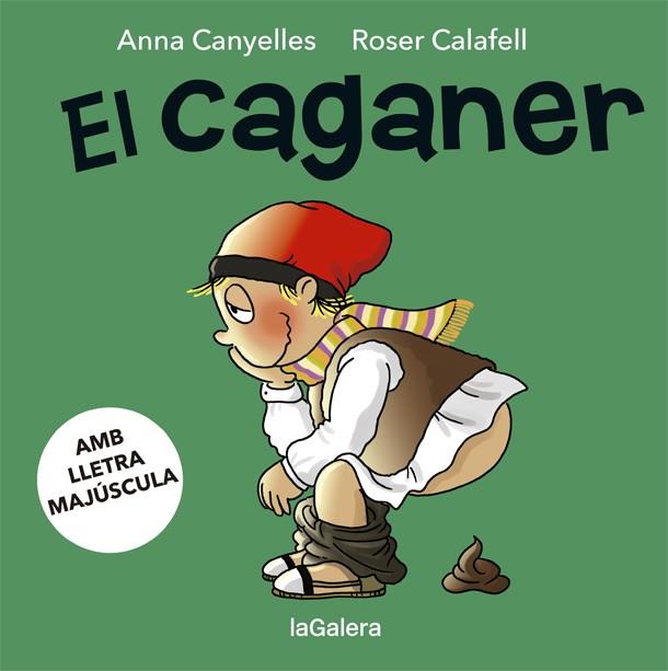 EL CAGANER (CARTRÓ) | 9788424665586 | CANYELLES, ANNA | Llibreria L'Altell - Llibreria Online de Banyoles | Comprar llibres en català i castellà online - Llibreria de Girona