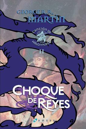 CHOQUE DE REYES | 9788496208506 | MARTIN, GEORGE R. R. | Llibreria Online de Banyoles | Comprar llibres en català i castellà online