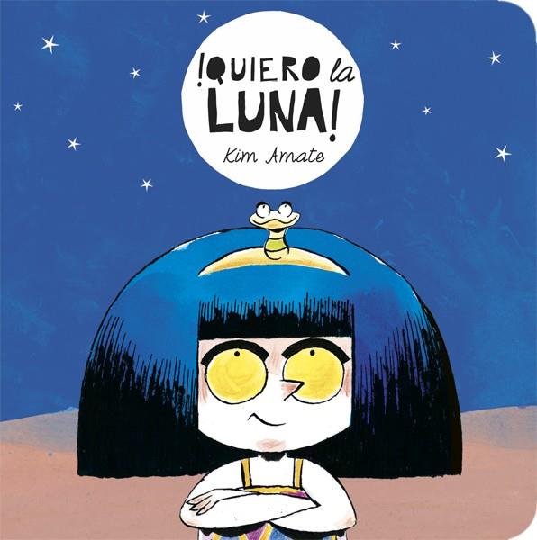 QUIERO LA LUNA | 9788424664121 | KIM ANATE | Llibreria Online de Banyoles | Comprar llibres en català i castellà online