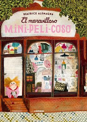 EL MARAVILLOSO MINI-PELI-COSO | 9788491010197 | ALEMAGNA, BEATRICE | Llibreria Online de Banyoles | Comprar llibres en català i castellà online