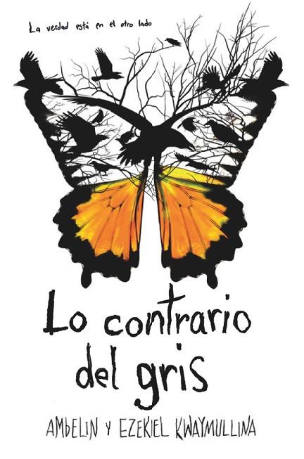 LO CONTRARIO DEL GRIS | 9788413181714 | KWAYMULLINA , AMBELIN/KWAYMULLINA , EZEKIEL | Llibreria Online de Banyoles | Comprar llibres en català i castellà online