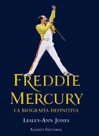 FREDDIE MERCURY | 9788420671932 | JONES, LESLEY-ANN | Llibreria Online de Banyoles | Comprar llibres en català i castellà online