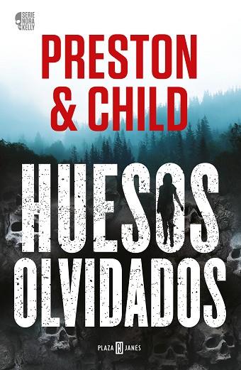 HUESOS OLVIDADOS (NORA KELLY 1) | 9788401027758 | PRESTON, DOUGLAS/CHILD, LINCOLN | Llibreria Online de Banyoles | Comprar llibres en català i castellà online
