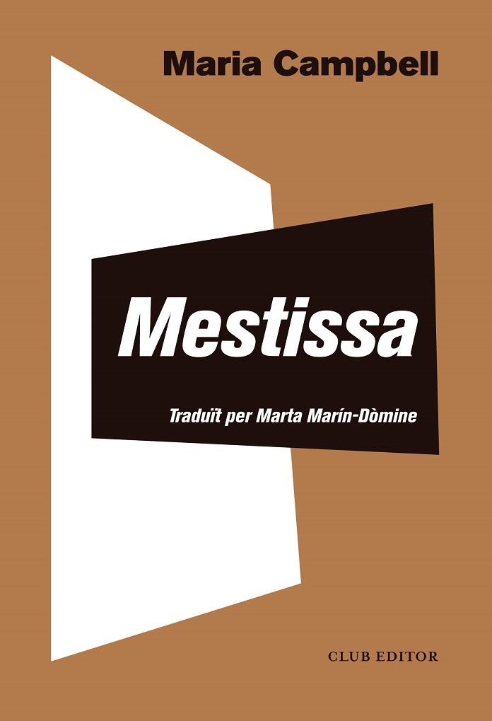 MESTISSA | 9788473292818 | CAMPBELL, MARIA | Llibreria Online de Banyoles | Comprar llibres en català i castellà online