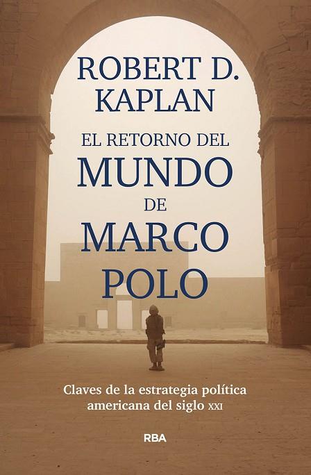 EL RETORNO DEL MUNDO DE MARCO POLO | 9788491871392 | KAPLAN ROBERT D. | Llibreria Online de Banyoles | Comprar llibres en català i castellà online