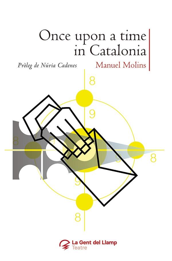 ONCE UPON A TIME IN CATALONIA | 9788413562933 | MOLINS, MANUEL | Llibreria L'Altell - Llibreria Online de Banyoles | Comprar llibres en català i castellà online - Llibreria de Girona