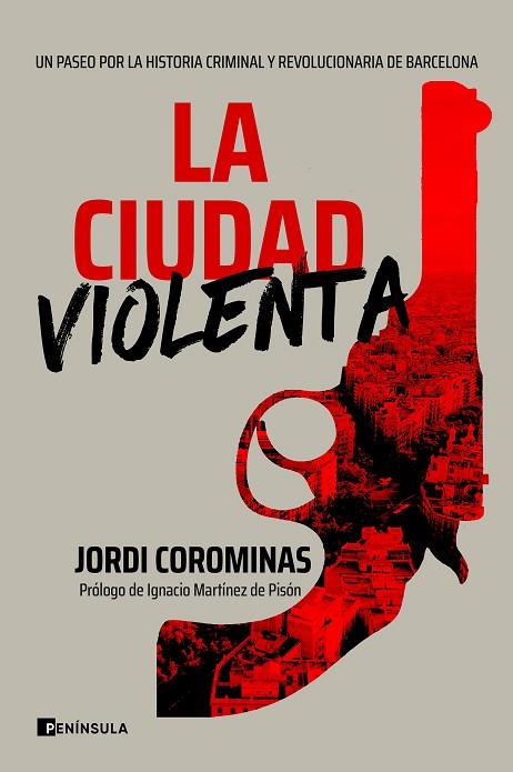 LA CIUDAD VIOLENTA | 9788411000086 | COROMINAS, JORDI | Llibreria Online de Banyoles | Comprar llibres en català i castellà online