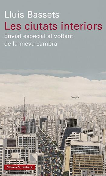 CIUTATS INTERIORS, LES | 9788418526794 | BASSETS, LLUÍS | Llibreria Online de Banyoles | Comprar llibres en català i castellà online