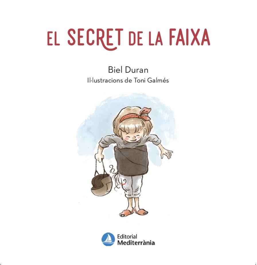 SECRET DE LA FAIXA, EL | 9788419028471 | DURAN, BIEL | Llibreria Online de Banyoles | Comprar llibres en català i castellà online