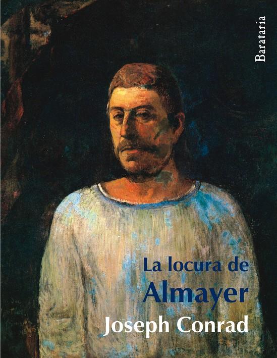 LOCURA DE ALMAYER,LA | 9788495764744 | CONRAD, JOSEPH | Llibreria Online de Banyoles | Comprar llibres en català i castellà online