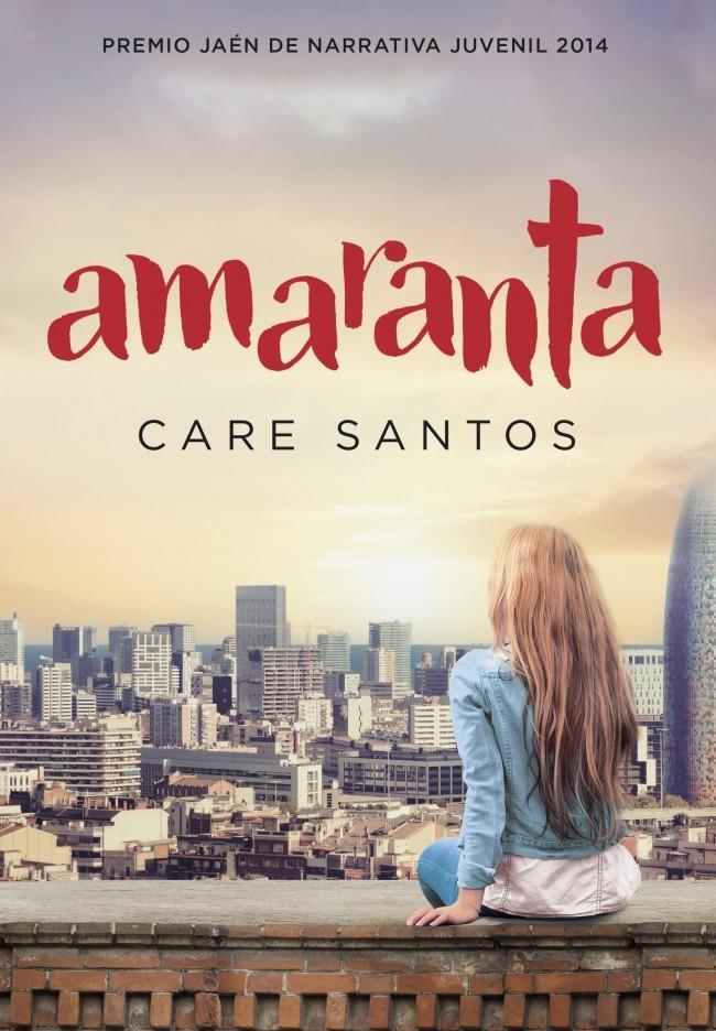 AMARANTA | 9788490433690 | SANTOS, CARE | Llibreria L'Altell - Llibreria Online de Banyoles | Comprar llibres en català i castellà online - Llibreria de Girona