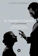 MAGNETITZADOR | 9788483431023 | HOFFMANN, E. T. A. | Llibreria Online de Banyoles | Comprar llibres en català i castellà online