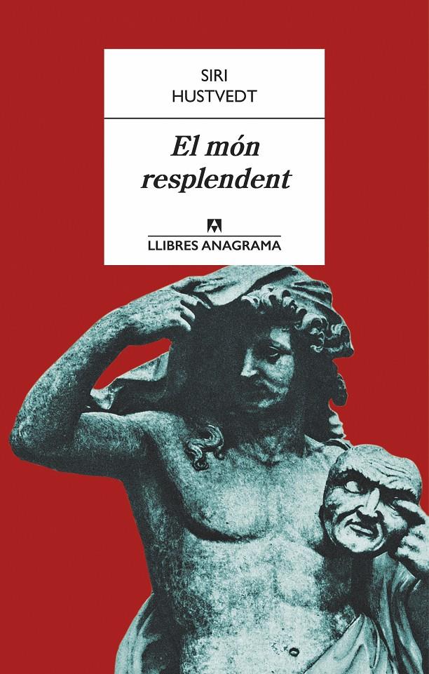 MÓN RESPLENDENT, EL | 9788433915153 | HUSTVEDT, SIRI | Llibreria Online de Banyoles | Comprar llibres en català i castellà online