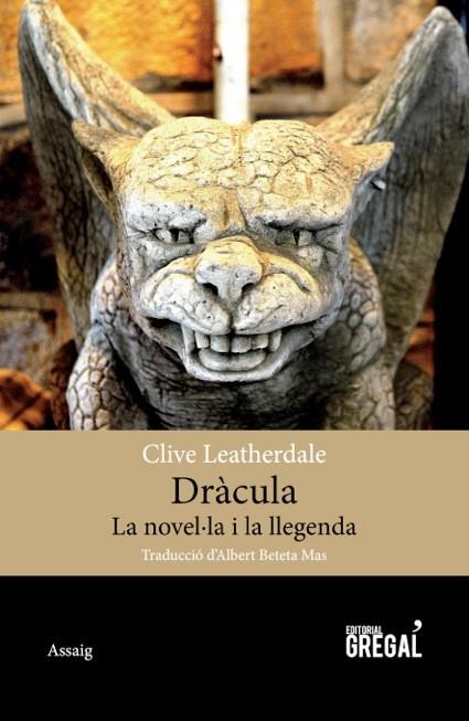 DRÀCULA. LA NOVEL·LA I LLEGENDA | 9788494389863 | LEATHERDALE, CLIVE | Llibreria Online de Banyoles | Comprar llibres en català i castellà online
