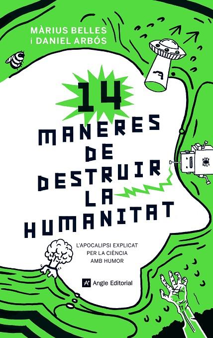 14 MANERES DE DESTRUIR LA HUMANITAT | 9788417214630 | BELLES SAMPERA, MÀRIUS/ARBÓS LABAIRU, DANIEL | Llibreria Online de Banyoles | Comprar llibres en català i castellà online