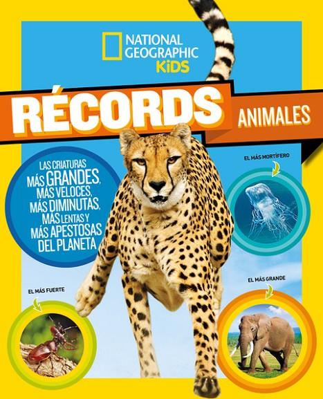 RÉCORDS ANIMALES | 9788482987163 | GEOGRAPHIC NATIONAL | Llibreria Online de Banyoles | Comprar llibres en català i castellà online