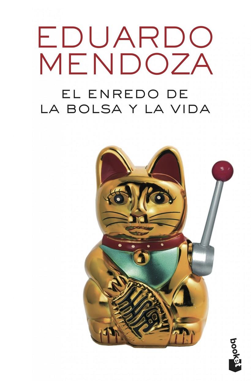 ENREDO DE LA BOLSA Y LA VIDA, EL | 9788432225529 | MENDOZA, EDUARDO | Llibreria Online de Banyoles | Comprar llibres en català i castellà online