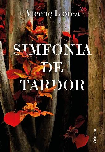 SIMFONIA DE TARDOR | 9788466427357 | LLORCA BERROCAL, VICENÇ | Llibreria Online de Banyoles | Comprar llibres en català i castellà online