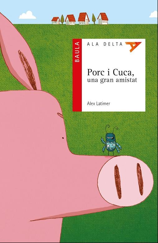 PORC I CUCA, UNA GRAN AMISTAT | 9788447930722 | LATIMER, ALEX | Llibreria Online de Banyoles | Comprar llibres en català i castellà online